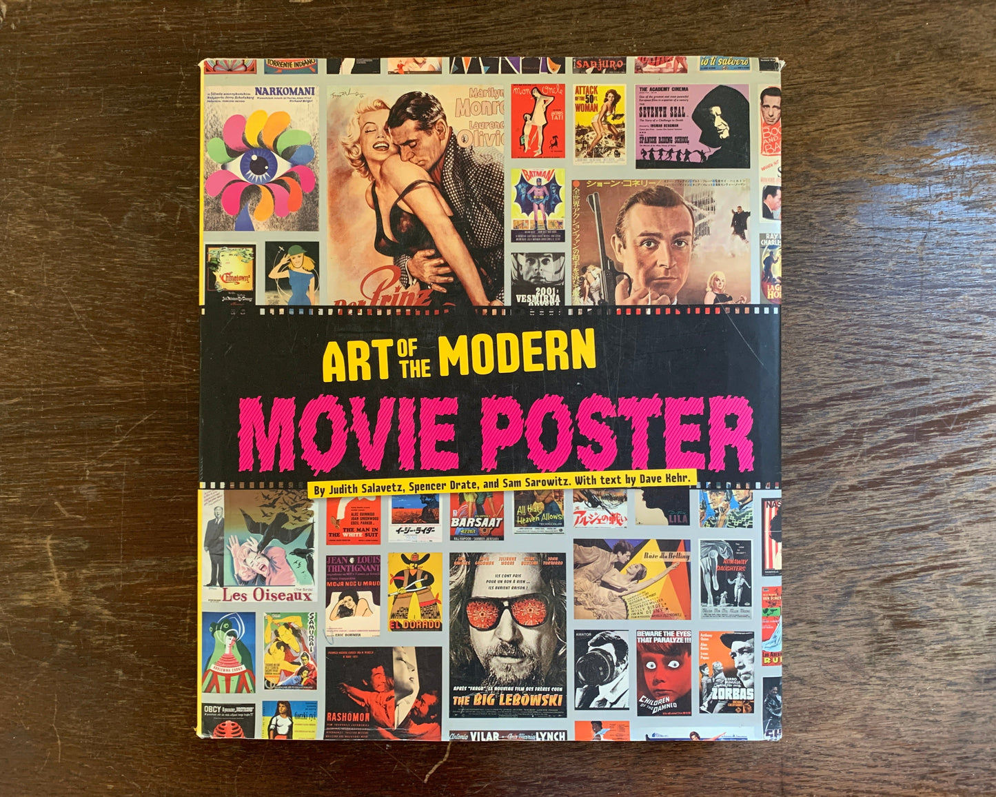 Art of the Modern Movie Poster Buch von Judith Salavetz / Spencer Drate / Sam Sarowitz / Dave Kehr