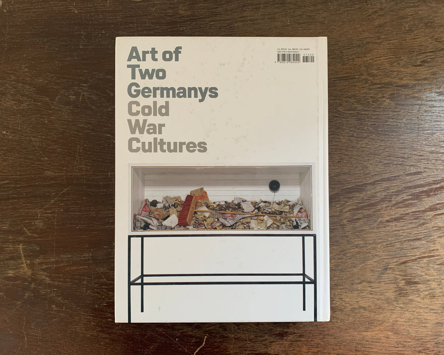Art of Two Germanys Cold War Cultures Buch von Barron / Eckmann