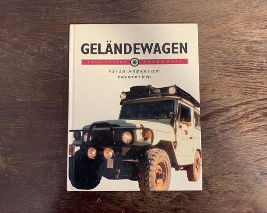 Geländewagen Von den Anfängen zum modernen Jeep Buch von Franco Mazza
